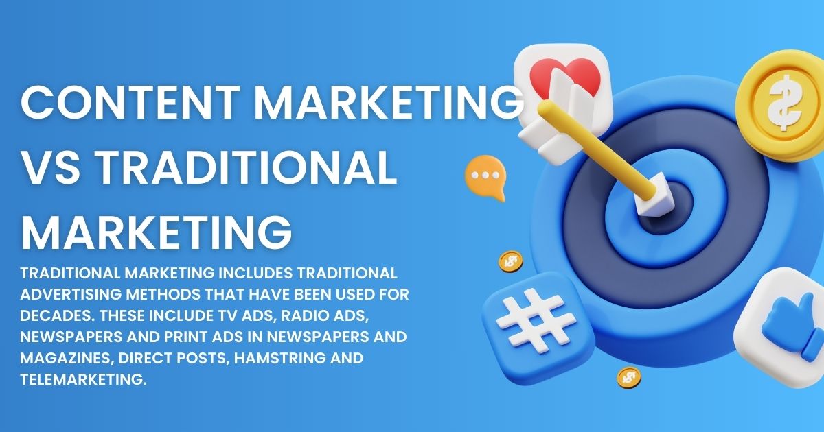 Content Marketing vs Traditional Marketing