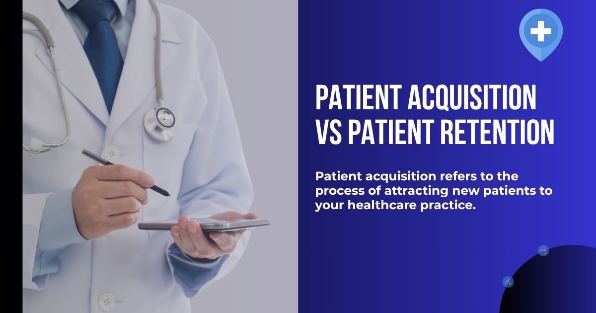 Patient Acquisition