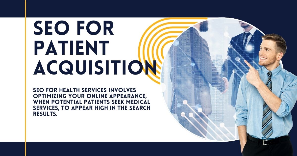SEO for Patient Acquisition