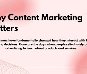 Why Content Marketing Matters