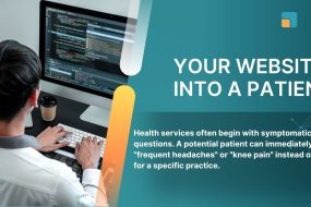 Your Website Into a Patient